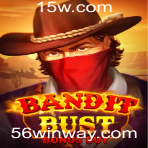 56win - Descubra o Mundo Empolgante de BanditBustBonusBuy