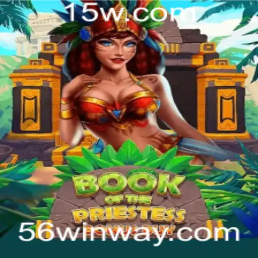 56win - BookOfThePriestess: Explore Aventuras Místicas com Estratégia e Sorte