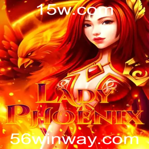 56win - Explorando LadyPhoenix: Um Jogo Fascinante com 56win